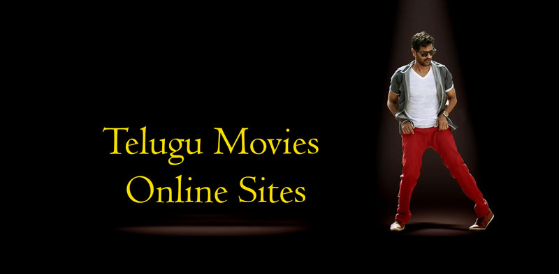 Top 6 Websites To Enjoy Your Favorite Telugu Movies